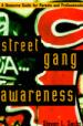 Street Gang Awareness