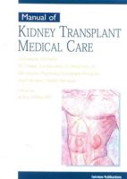 Manual of Kidney Transplant Medical Care