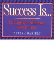 Success Is--