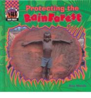 Protecting the Rain Forest