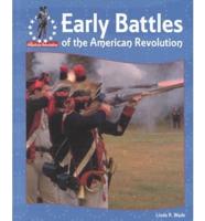 Early Battles of the American Revolution