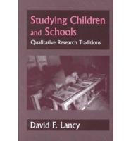 Studying Children in Schools