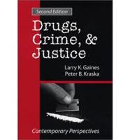 Drugs, Crime & Justice