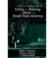 Crime and Policing in Rural and Small-Town America