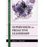 Supervision as Proactive Leadership