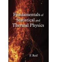 Fundamentals of Statistical and Thermal Physics