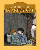 Youre the Scaredy-Cat