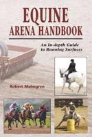 The Equine Arena Handbook