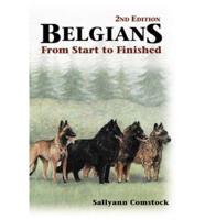 Belgians from Start to Finished