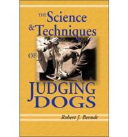 Science and Techniques of Judging Dogs