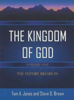 The Kingdom of God-Volume 1