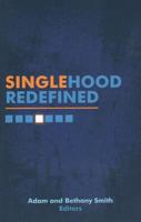 Singlehood Redefined