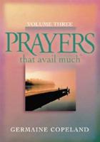 Prayers That Avail Much. Vol 3