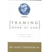 Framing Your World With the Word of God