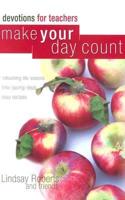Make Your Day Count Devotional for Teachers
