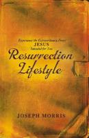 Resurrection Lifestyle