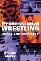 Professional Wrestling