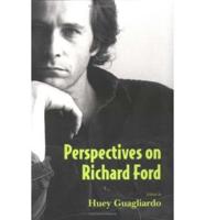 Perspectives on Richard Ford