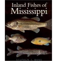 The Inland Fishes of Mississippi
