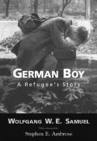 German Boy: A Refugee S Story