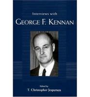 Interviews With George F. Kennan