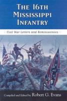 The 16th Mississippi Infantry