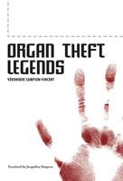 Organ Theft Legends