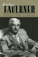 Reading Faulkner. Collected Stories