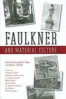 Faulkner and Material Culture