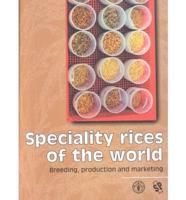 Speciality Rices of the World