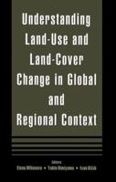 Understanding Land-Use and Land-Cover Change in Global and Regional Context