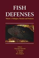 Fish Defences. Volume 2 Pathogens, Parasites and Predators