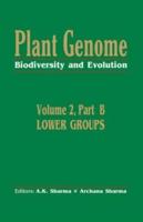 Plant Genome Vol. 2. Lower Groups