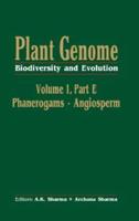 Plant Genome Vol. 1. Phanerogams-Angiosperm