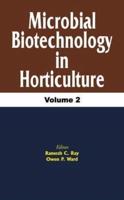 Microbial Biotechnology in Horticulture. Vol. 2