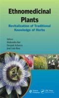 Ethnomedicinal Plants: Revitalizing of Traditional Knowledge of Herbs