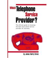 Which Telephone Service Provider?