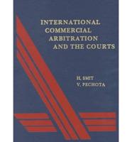 International Commercial Arbitration and the Courts