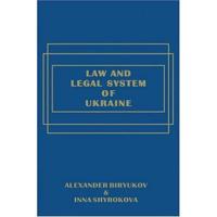 The Law and Legal System of Ukraine