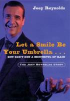 Let a Smile Be Your Umbrella - But Don't Get a Mouthful of Rain