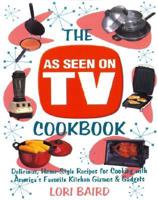 The as Seen on TV Cookbook
