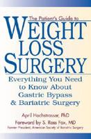 The Patient's Guide to Weight Loss Surgery