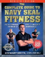 The Complete Guide to Navy SEAL Fitness