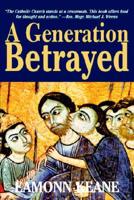 A Generation Betrayed