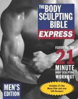 The Body Sculpting Bible Express
