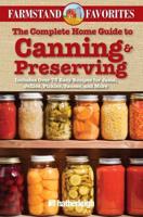 The Complete Home Guide to Canning & Preserving