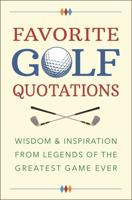 The Golf Lover's Treasury of Quotations