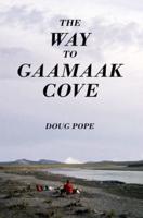 The Way to Gaamaak Cove