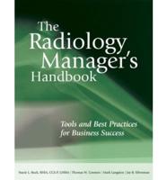 The Radiology Manager's Handbook