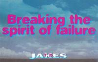 Breaking the Spirit of Failure